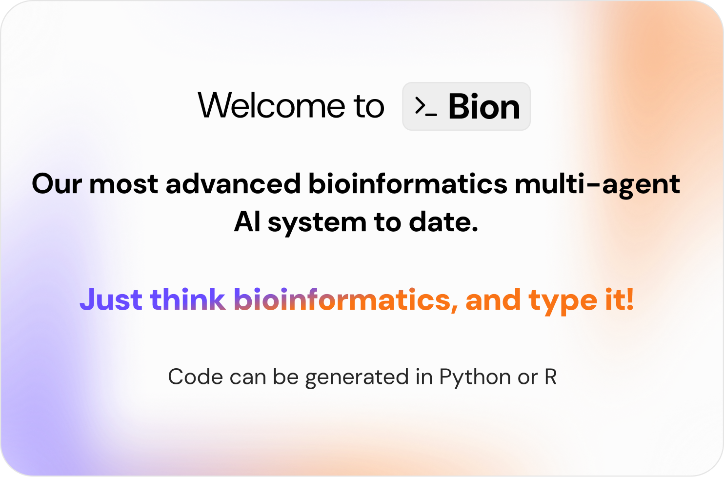 Bion: Our Multi-Agent Biomedical System
