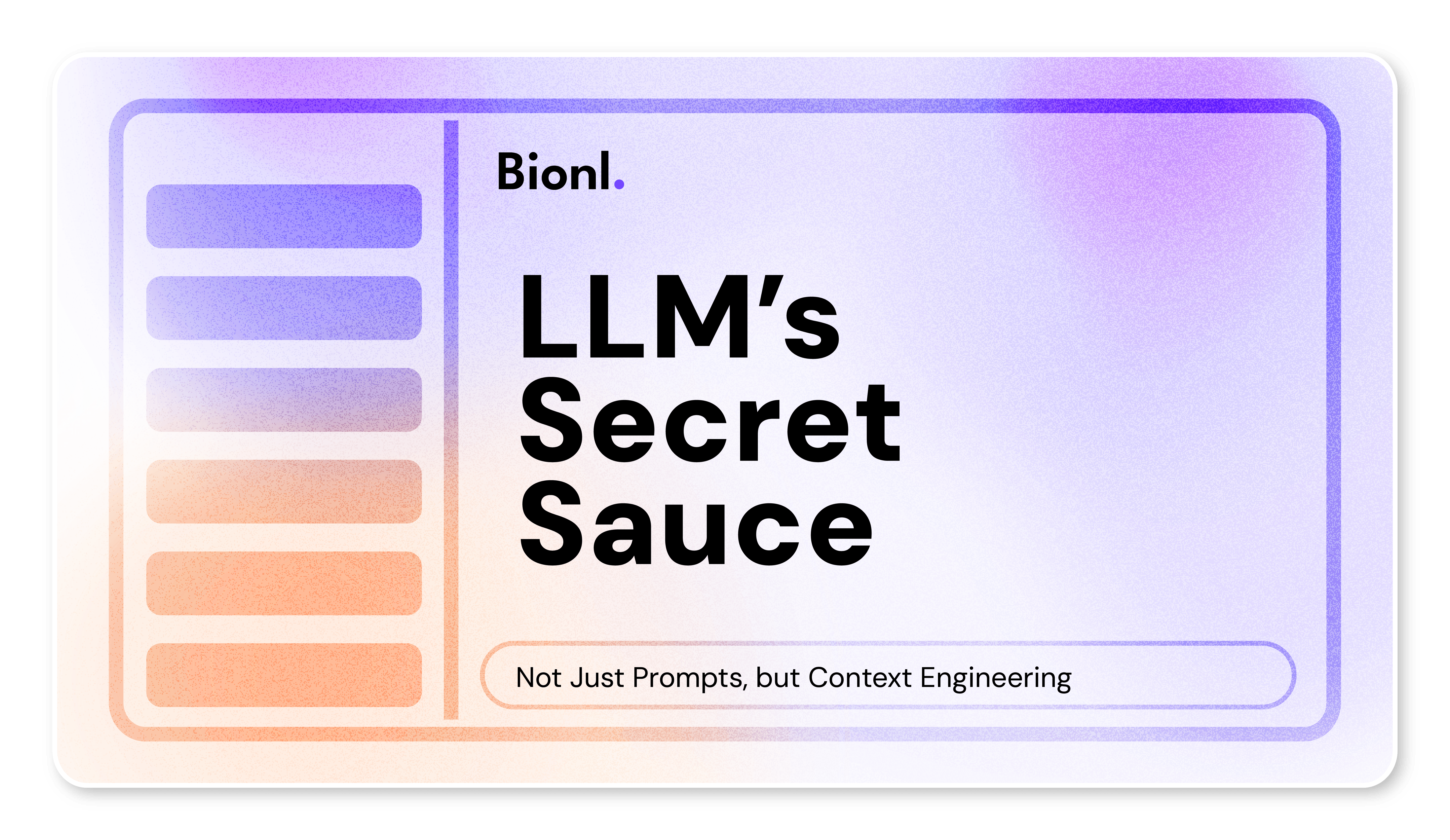 LLM’s Secret Sauce: Not Just Prompts, but Context Engineering